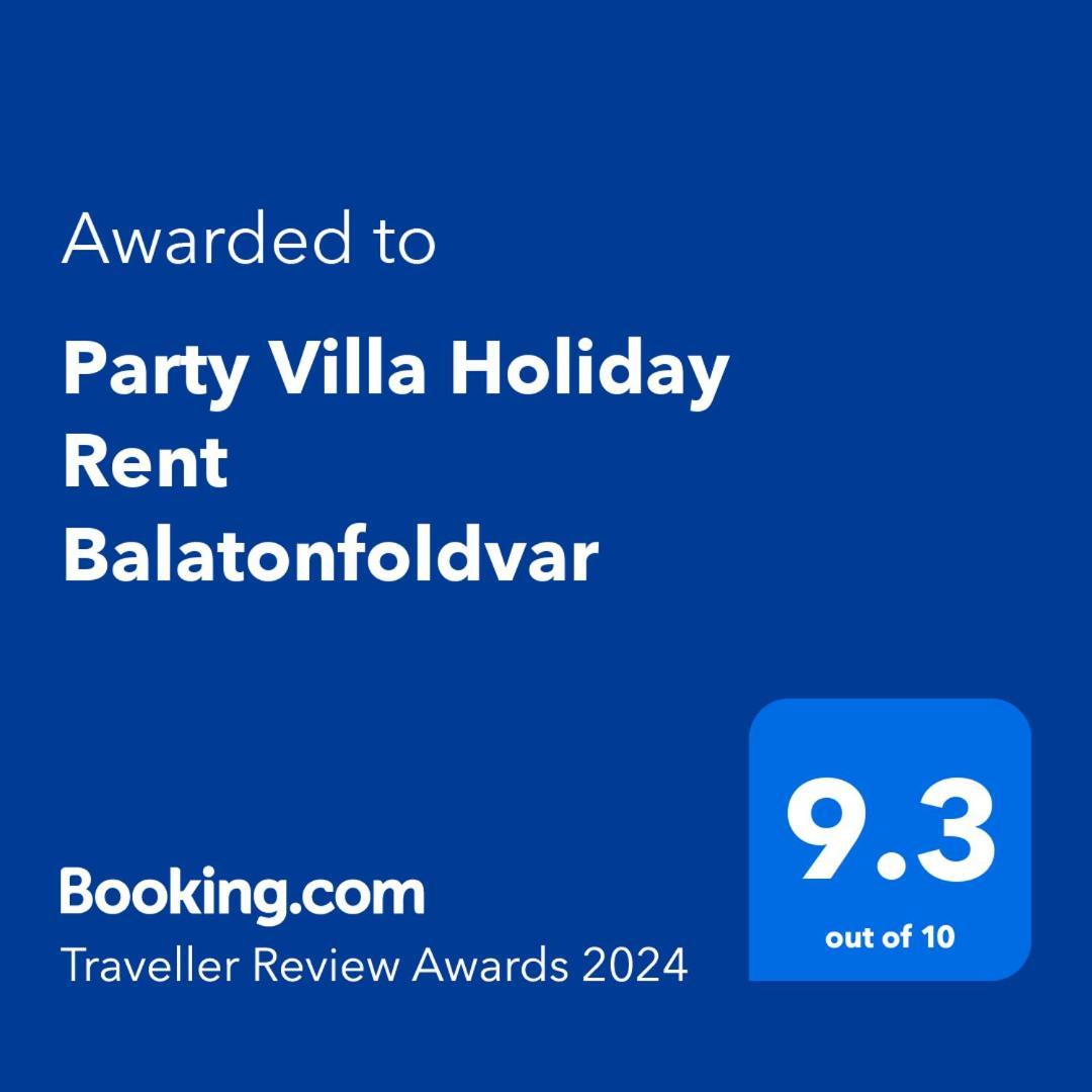 Party Villa Holiday Rent Balatonfoldvar Exterior foto